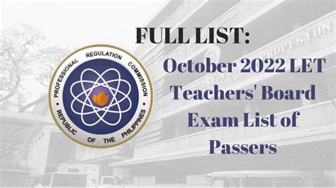 let passer october 2022|FULL RESULTS: October 2022 LET teachers board exam list of .